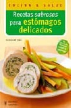 recetas sabrosas para estomagos delicados-reinhardt hess-9788425517594