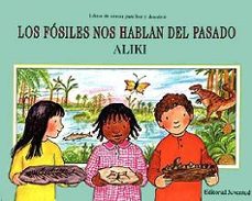 los fosiles nos hablan del pasado (4ª ed.)-aliki brandenberg-9788426127594