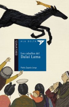 los caballos del dalai lama-pablo zapata lerga-9788426373694