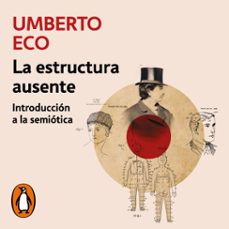 la estructura ausente (audiolibro)-umberto eco-9788426423894
