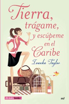 tierra, tragame, y escupeme en el caribe-9788427042094