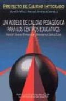 un modelo de calidad pedagogica para los centros educativos-manuel alvarez fernandez-9788427125094