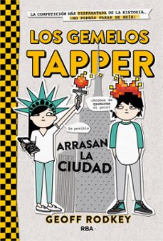 los gemelos tapper  2 arrasan la ciudad-geoff rodkey-9788427209794
