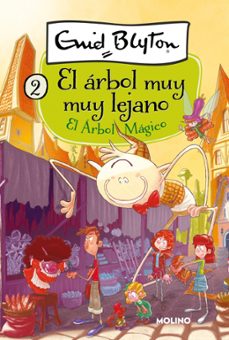el arbol muy muy lejano 2: el arbol magico-enid blyton-9788427211094