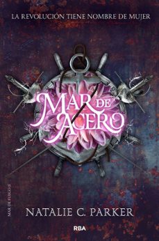 mar de acero (mar de fuego 2)-natalie parker-9788427213494