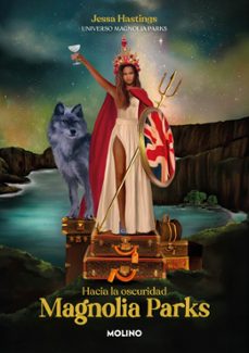 magnolia parks. hacia la oscuridad (universo magnolia parks 5)-jessa hastings-9788427246294