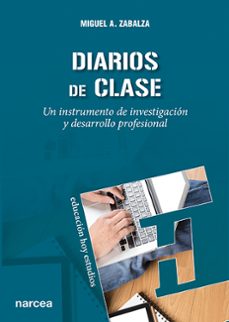 diarios de clase: un instrumento de investigacion y desarrollo pr ofesional-9788427714694