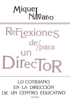 reflexiones de/para un director (ebook)-miquel navarro-9788427726994