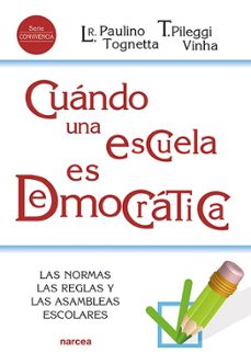 cuando una escuela es democratica (ebook)-luciene regina  paulino tognetta-9788427728394