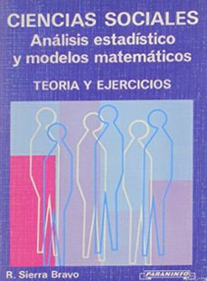 ciencias sociales. analisis estadistico y modelos matematicos teo ria y ejercicios-9788428310994