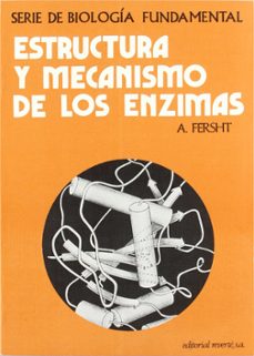 estructura y mecanismo de los enzimas-alan fersht-9788429171594