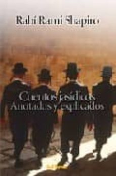 cuentos jasídicos anotados y explicados-rabi rami shapiro-9788429316094