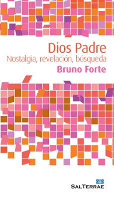 dios padre: nostalgia, revelacion, busqueda-9788429321494