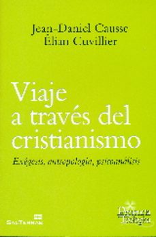 viaje a traves del cristianismo-jean daniel causse-9788429324594