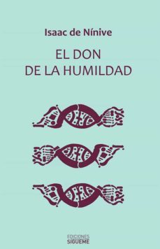 el don de la humildad-isaac de ninive-9788430116294