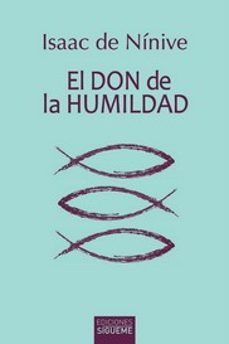 el don de la humildad-isaac de ninive-9788430122394