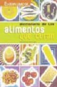 diccionario de los alimentos que curan-9788430549894