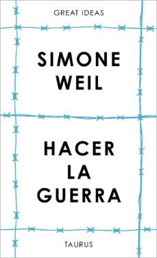 hacer la guerra (serie great ideas) (ebook)-simone weil-9788430626694