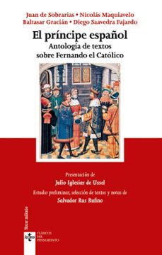el principe español: antologia de textos sobre fernando el catoli co-9788430961894