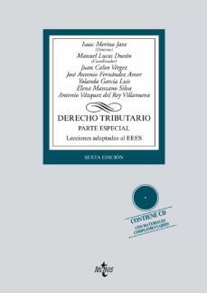 derecho tributario (6ª ed.): parte especial. lecciones adaptadas al eees-9788430972494