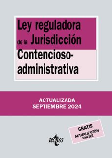 ley reguladora de la jurisdicción contencioso-administrativa (25ª ed.)-9788430990894