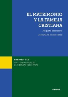 el matrimonio y la familia cristiana-9788431336394