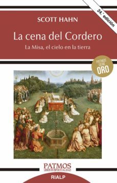 la cena del cordero: la misa, el cielo en la tierra-scott kimberly hahn-9788432133794