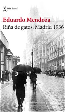 riña de gatos. madrid 1939-9788432236594