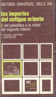 del paleolitico a la mitad del segundo milenio-elena cassin-9788432300394
