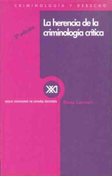 herencia de la criminologia critica, la-elena larrauri pijoan-9788432307294