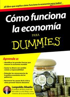 como funciona la economia para dummies (ebook)-leopoldo abadia-9788432900594