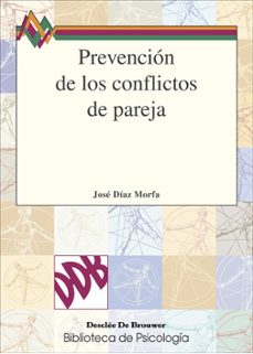 prevencion de los conflictos de pareja-9788433017994