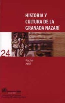 historia y cultura de la granada nazari-rachel arie-9788433831194