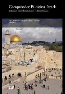 comprender palestina-israel: estudios pluridisciplinares y decolo niales-9788433864994