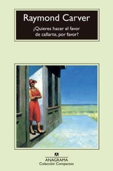 ¿quieres hacer el favor de callarte, por favor? (ebook)-raymond carver-9788433938794