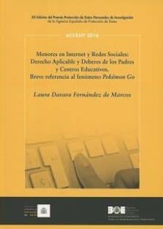 menores en internet y redes sociales. derecho aplicable y deberes d elos padres y centros educativos. breve referencia al fenomeno pokemon go-laura davara fernandez de marcos-9788434023994