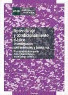 aprendizaje y condicionamiento clasico: investigacion con animale s y humanos. cuaderno de practicas-andres garcia garcia-pilar sanchez balmaseda-nuria ortega lahera-9788436247794