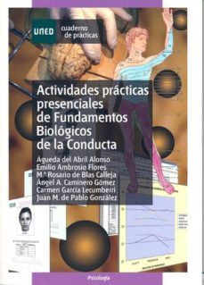 actividades practicas presenciales de fundamentos biologicos de l a conducta-agueda del abril alonso-9788436255294