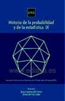 historia de la probabilidad y la estadistica ix-jesus santos del cerro-9788436273694
