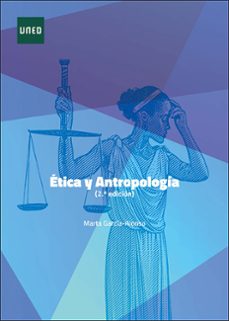 etica y antropologia (2ª edicion)-marta garcía alonso-9788436279894