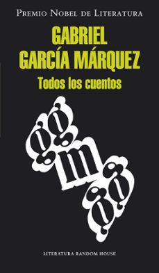 todos los cuentos-gabriel garcia marquez-9788439726494