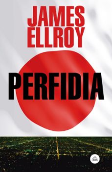 perfidia-james ellroy-9788439729594