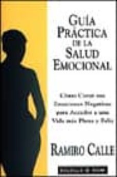guia practica de la salud emocional-ramiro calle-9788441404694