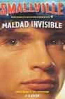 maldad invisible (smallville; 2)-cherie bennett-jeff gottesfeld-9788441413894