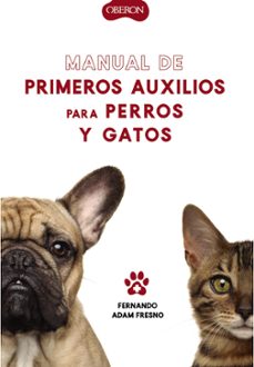 manual de primeros auxilios para perros y gatos-fernando adam fresno-9788441541894