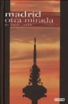 madrid: otra mirada-raul cancio-9788444100494