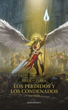 the horus heresy: siege of terra nº 02 los perdidos y los condena dos-9788445015094