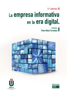 empresa informativa en la era digital-victor nuñez fernandez-9788445443194