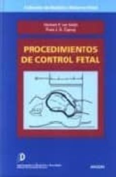 procedimientos de control fetal-herman p. van geijn-frans j. a. copray-9788445803394