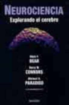 neurociencia, explorando el cerebro-9788445812594